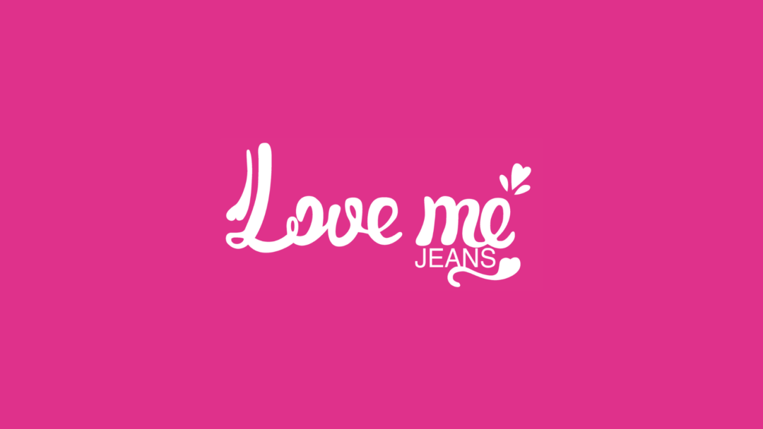 Love me jeans